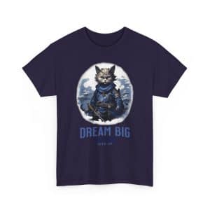 Warrior Cat Think Big Never Give Up Tee Shirt, Blue, Unisex, Adult Size XS to XXL